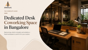 dedicated desk coworking space bangalore